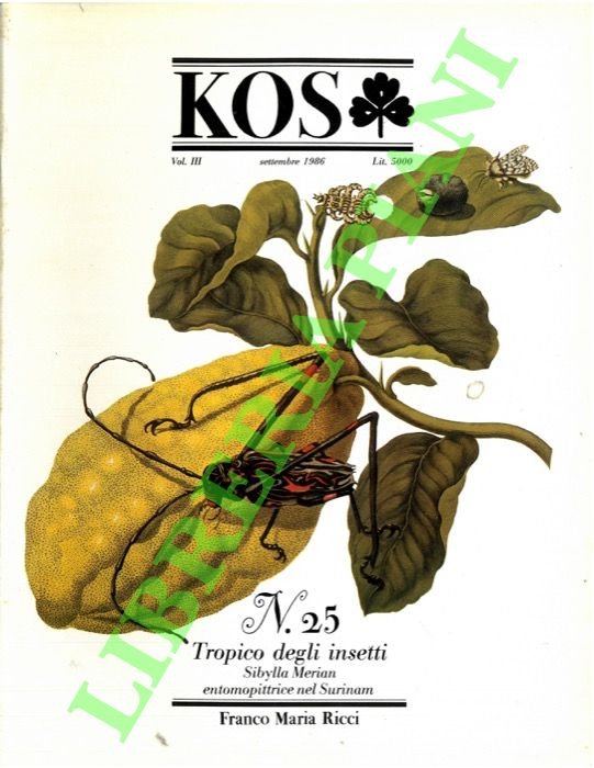 KOS. 25. Rivista di cultura e storia delle scienze mediche, naturali e umane.