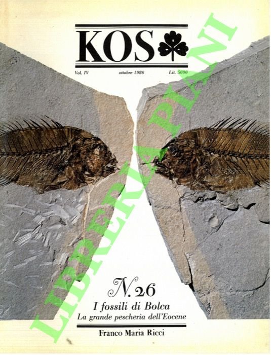 KOS. 26. Rivista di cultura e storia delle scienze mediche, naturali e umane.