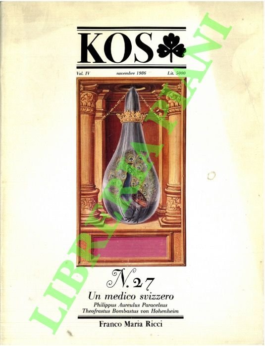 KOS. 27. Rivista di cultura e storia delle scienze mediche, naturali e umane.