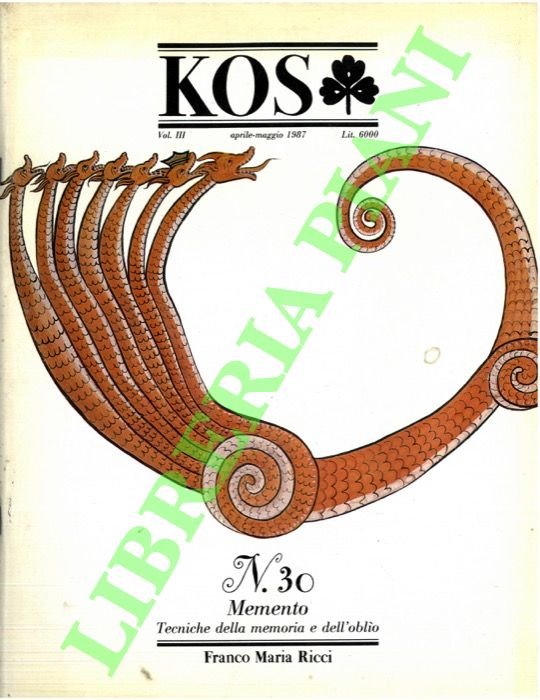 KOS. 30. Rivista di cultura e storia delle scienze mediche, naturali e umane.