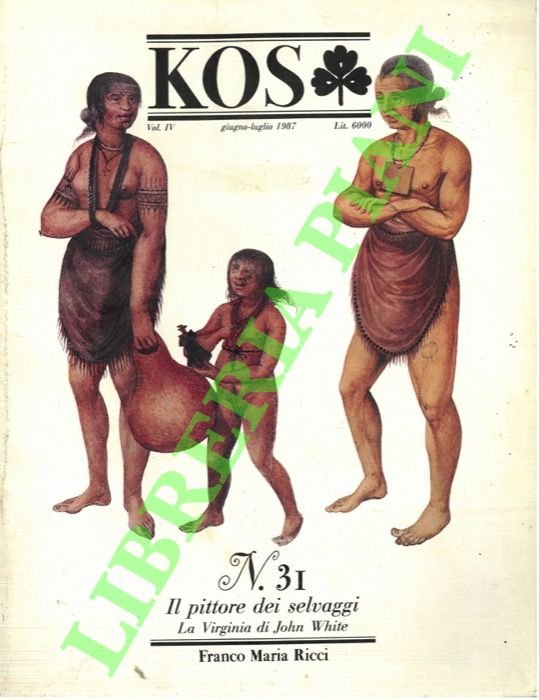 KOS. 31. Rivista di cultura e storia delle scienze mediche, naturali e umane.