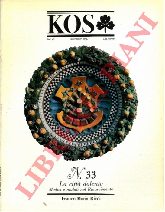 KOS. 33. Rivista di cultura e storia delle scienze mediche, …