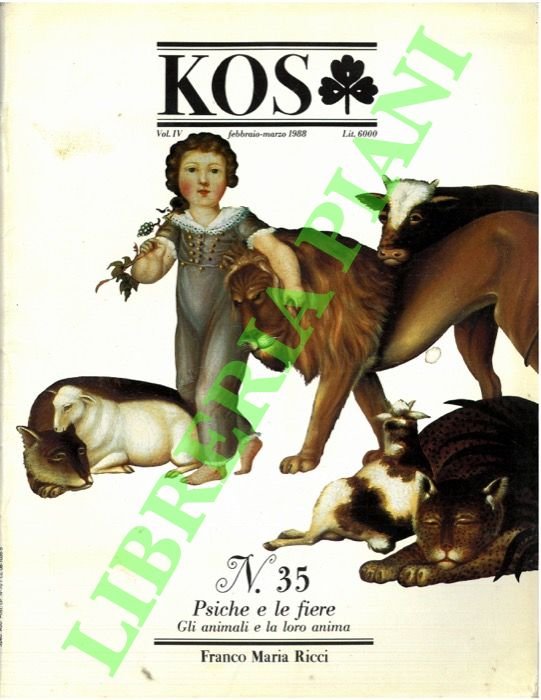 KOS. 35. Rivista di cultura e storia delle scienze mediche, naturali e umane.