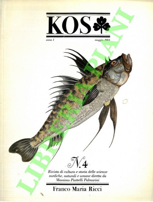 KOS. 4. Rivista di cultura e storia delle scienze mediche, naturali e umane.