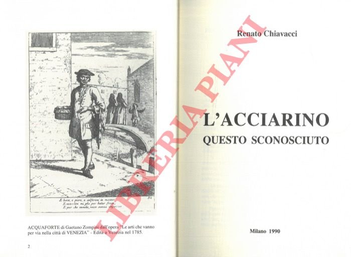 L'acciarino questo sconosciuto.