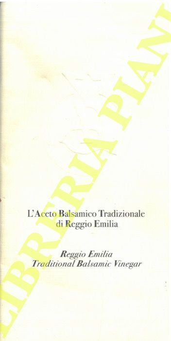 L'aceto balsamico tradizionale di Reggio Emilia. - Reggio Emilia traditional …