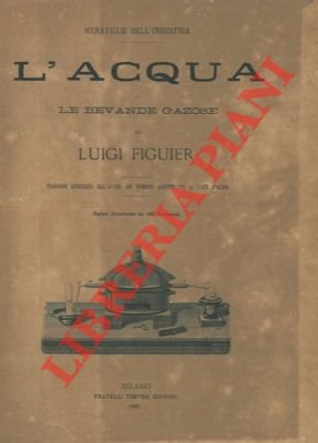 L'acqua. Le bevande gazose.