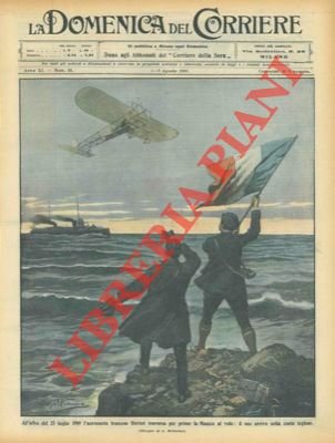 L'aeronauta francese Blériot traversa per primo la Manica in volo: …