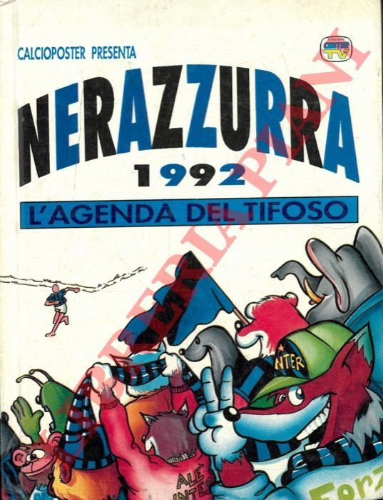 L'Agenda del tifoso 1992. Nerazzurra.