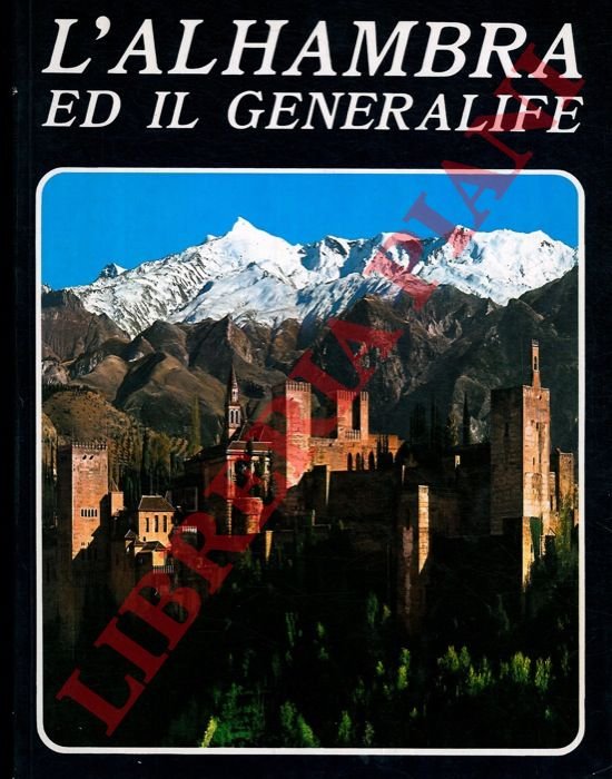 L'Alhambra ed il generalife.