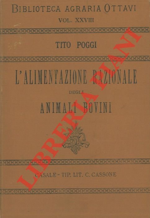 L'alimentazione razionale degli animali bovini.