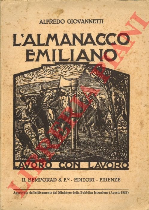 L'almanacco italiano. Per la casa e per la scuola.