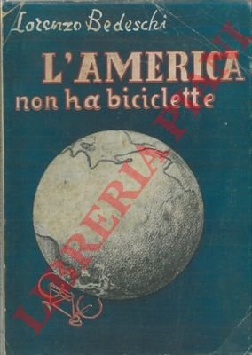 L'America non ha biciclette.