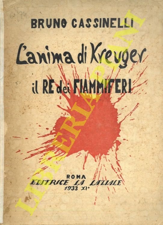 L'anima di Kreuger "il re dei fiammiferi".