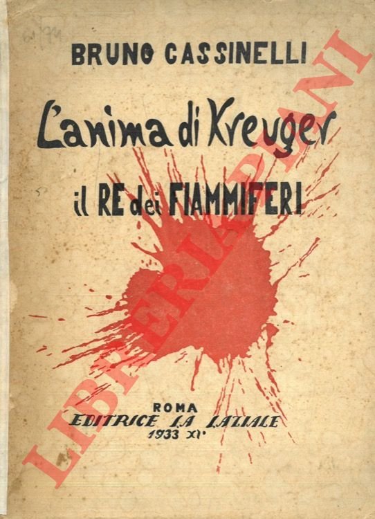 L'anima di Kreuger "il re dei fiammiferi".