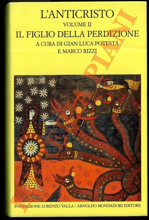 L'Anticristo. Volume II: Il figlio della perdizione. Testi dal IV …
