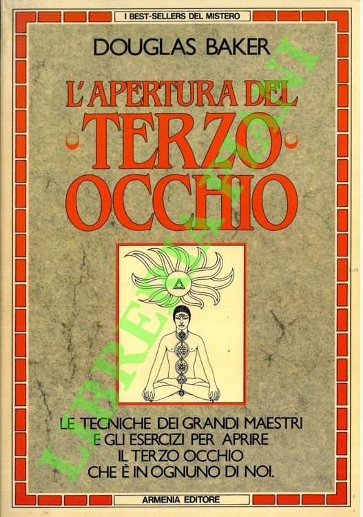 L'apertura del terzo occhio.