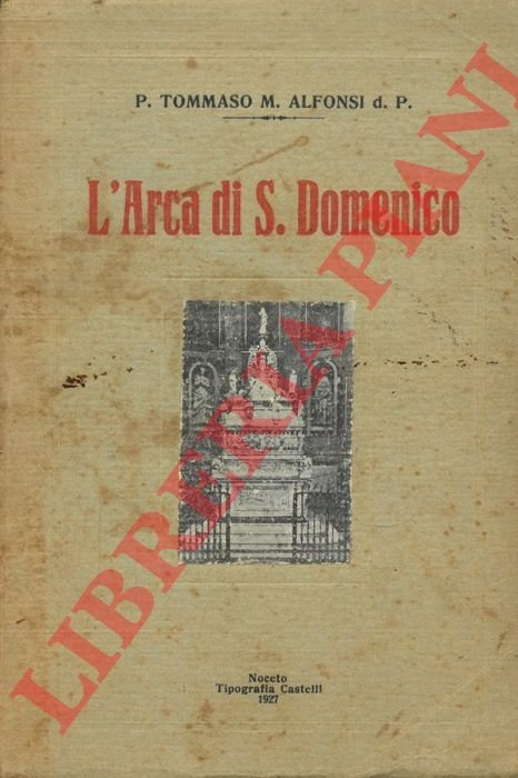L'Arca di S. Domenico in Bologna.