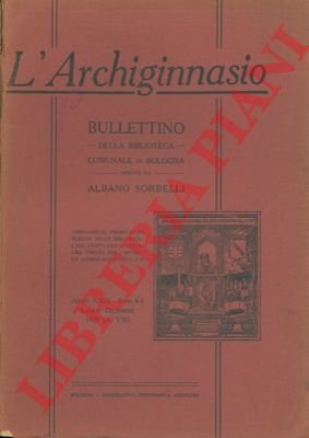 L'Archiginnasio. Bullettino della Biblioteca Comunale di Bologna.