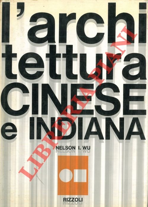 L'architettura cinese e indiana.