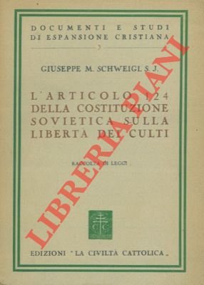 L'articolo 124 della Costituzione Sovietica sulla libertà dei culti.