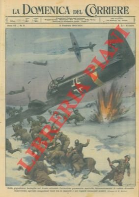 L'aviazione germanica bombarda sul fronte orientale le truppe nemiche.