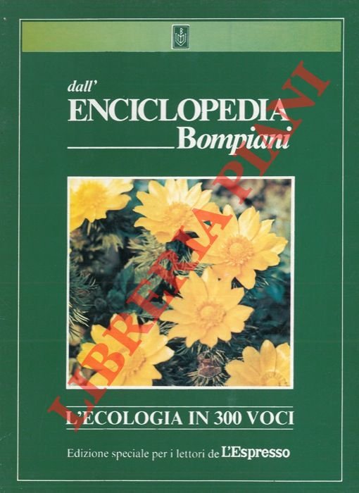 L'ecologia in 300 voci. Estratti dall'Enciclopedia Bompiani.