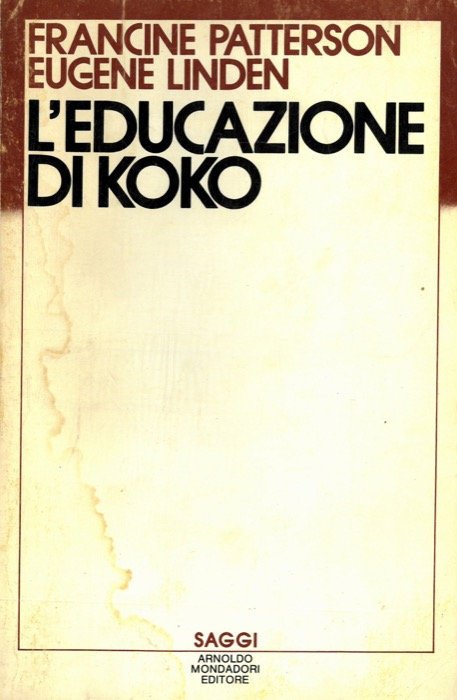 L'educazione di Koko. Introduzione di D. Mainardi.