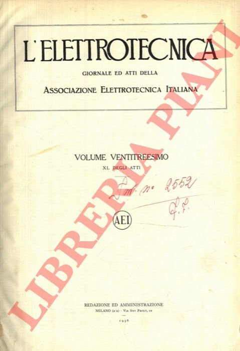 L'elettrotecnica. 1936. Giornale ed atti della Associazione Elettrotecnica Italiana.