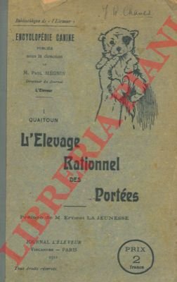 L'elevage rationnel des portées.