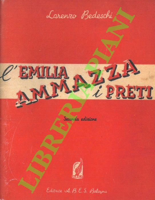 L'Emilia ammazza i preti.