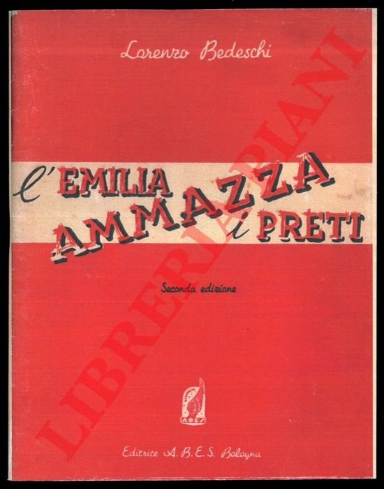 L'Emilia ammazza i preti.