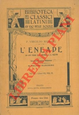 L'Eneade. Con note italiane di G. Arcangeli e G. Rigutini. …