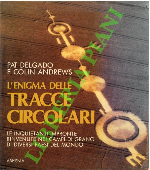 L'enigma delle tracce circolari.