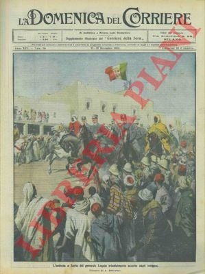 L'entrata a Zavia del generale Lequio trionfalmente accolto dagli indigeni.