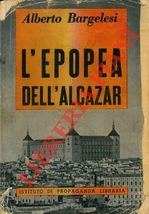 L' epopea dell' Alcazar. | Immagine Gallery 2
