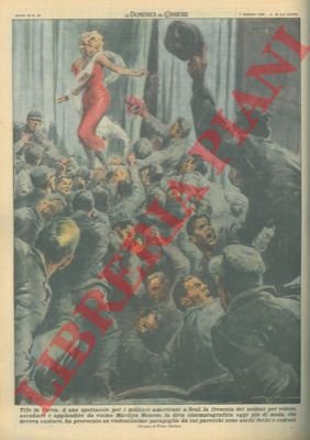 L'esibizione in Corea della diva Marilyn Monroe provoca un enorme …