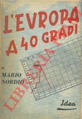 L'Europa a 40 gradi.