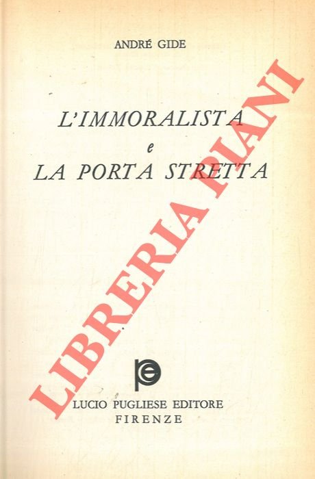L'immoralista e La porta stretta.