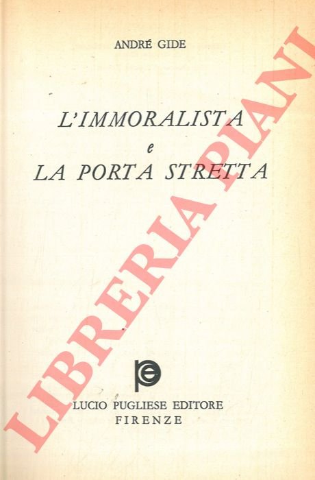 L'immoralista e La porta stretta.
