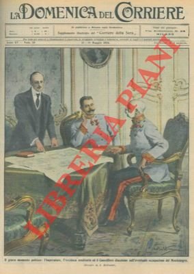 L'Imperatore, l'Arciduca ereditario ed il Cancelliere discutono sull'eventuale occupazione del …