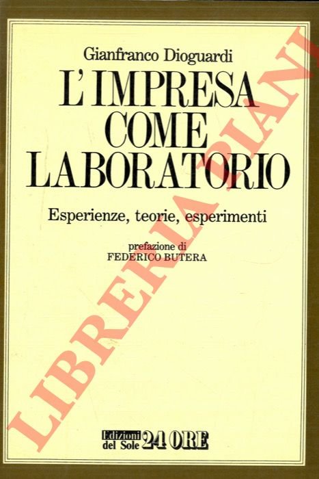 L'impresa come laboratorio. Esperienze, teorie, esperimenti. | Immagine Gallery 3