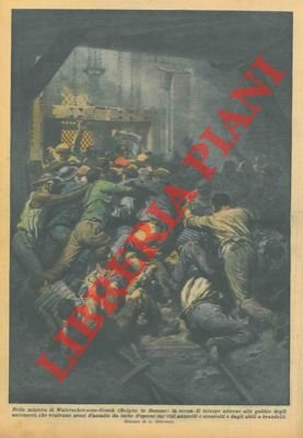 L'incendio di una miniera in Belgio.