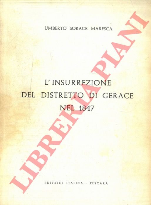 L'insurrezione del distretto di Gerace nel 1847.
