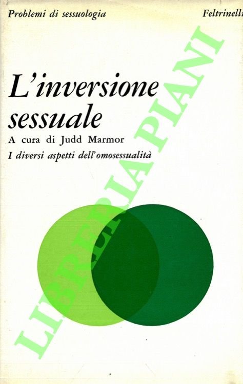 L'inversione sessuale. I diversi aspetti dell'omosessualità.