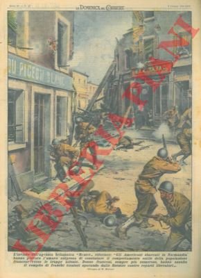 L'inviato di un'agenzia britannica riferisce: "Gli Americani, in Normandia hanno …