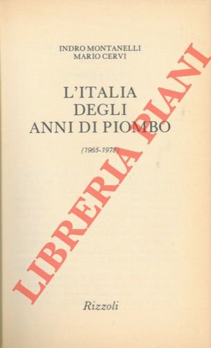 L'Italia degli anni di piombo (1965-1978).