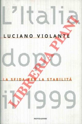 L'Italia dopo il 1999. La sfida per la stabilità. | Immagine Gallery 2