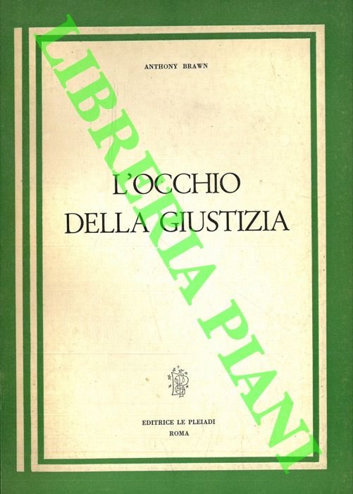 L'occhio della giustizia.