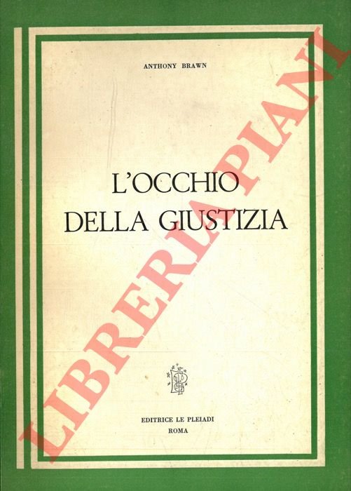 L'occhio della giustizia.